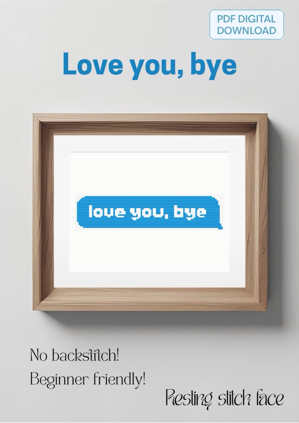 Love You Bye cross stitch pattern